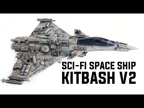 KITBASH SCI-FI SPACE SHIP: HOW TO V2