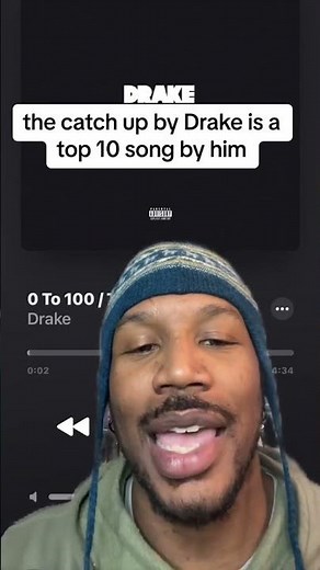 0 to 100 / The Catchup is a Top 10 Drake Song