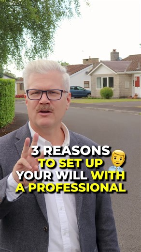 Top 3 reasons you should write your will with a professional estate planner