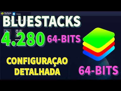 COMO RODAR O BLUESTACKS 4.280 EM 64-BITS? CONFIGURAÇÃO DETALHADA!