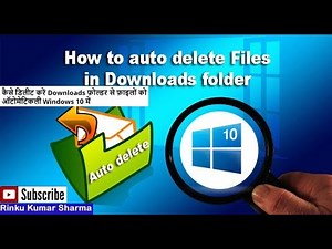 How to Auto Delete Files in Download Folder?(how to clear download folder data auto)