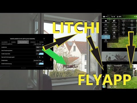 LITCHI Einstellungen in der FlyApp nutzen ohne Garantieverlust ? | Kamera | VPS | DAS Tutorial
