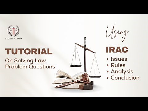 How To Answer Law Problem Questions Using The IRAC Method