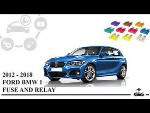 Fuse box diagram BMW 1 (2012 - 2018) F20 F21 and relay with assignment and location