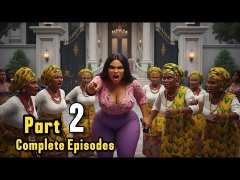 "My Gen-Z Baddie Wife And The Umuada Of Our Land " 🔥 Part 2. The Complete Episodes 🔥