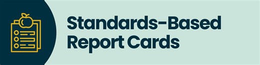 Standards-Based Report Cards