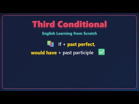 Third Conditional Explained for Beginners