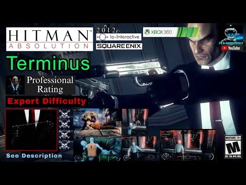 Hitman Absolution - Terminus - Expert Difficulty - Professional Rating - Xbox 360