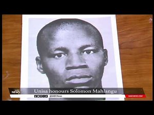 Unisa honours anti-apartheid activist Solomon Mahlangu posthumously