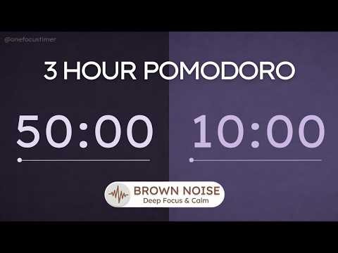 3 Hour Brown Noise Pomodoro Timer🪻50/10 | Deep Focus (ADHD Friendly) | Muted Lavender Calm