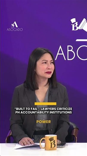 “Built to Fail”: Lawyers Criticize PH Accountability Institutions