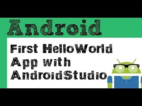 First Hello World app - Android Studio tutorial