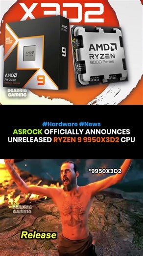 Ryzen 9 9950X3D2 CPU officially announced by ASRock