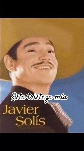 💔🌹Esta tristeza mía #javiersolis #mexico #despecho #nostalgia #clásicos #boleroranchero #exitos