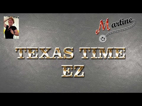 TEXAS TIME EZ - LINE DANCE (Teach & Demo)