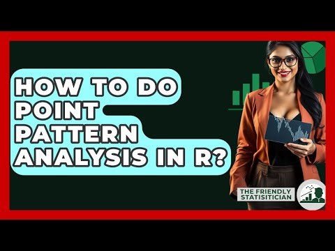 How To Do Point Pattern Analysis In R? - The Friendly Statistician