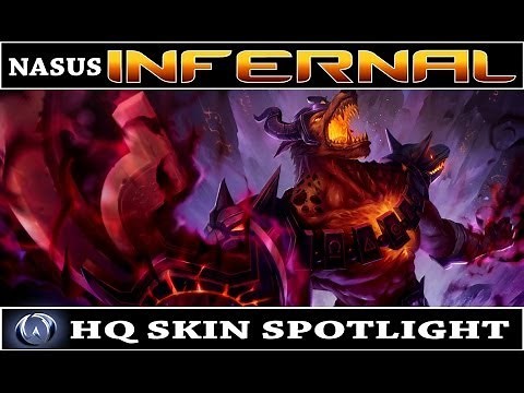 League of Legends: Infernal Nasus (HQ Skin Spotlight)