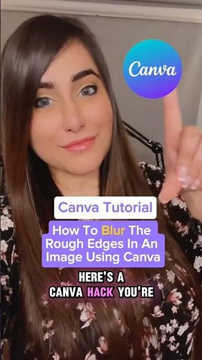 Canva Tutorial - How To Blur The Edges Of Images Using Canva!