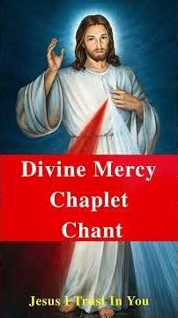 The Chaplet of Divine Mercy Chant #DivineMercy #jesus #Chant #catholic #jesusitrustinyou #Chaplet