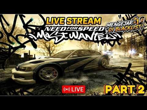 BLACKLIST SEMAKIN SULIT! 😱 - Need For Speed Most Wanted HD