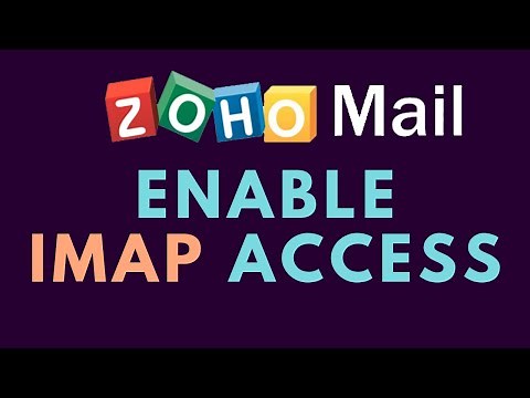 How to Enable IMAP on Zoho Mail - Free Email Hosting