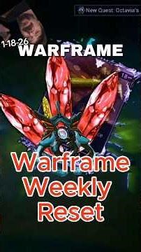 Reset Time and it is a BANGER week. #warframe #tennocreate #warframecommunity