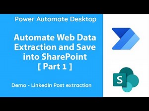 PowerAutomate Desktop - Web Extraction (Example LinkedIn Posts) & Save into SharePoint Library