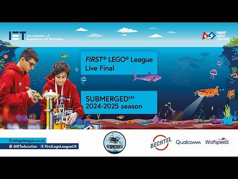 FIRST LEGO League SUBMERGED United Kingdom Final 2024/25