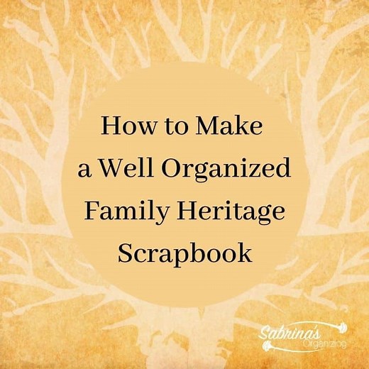 How to Make a Family Heritage Scrapbook