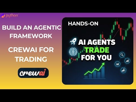 #63. Build an Agentic Framework with CrewAI for Financial Trading 🚀 | Hands-On Project