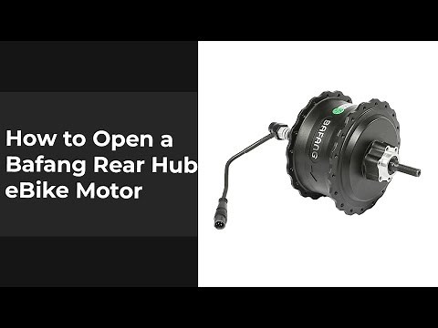 How to Open a Bafang Rear Hub Ebike Motor