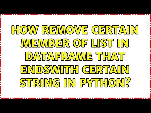 How remove certain member of list in dataframe that endswith certain string in python?
