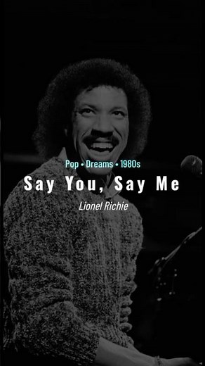 Say You, Say Me Lyrics – Lionel Richie | Timeless 80s Pop Love Song