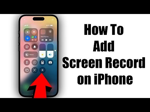 How to Add Screen Record on iPhone (2025)