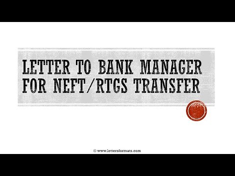 How to Write a Letter to Bank Manager for NEFT RTGS transfer