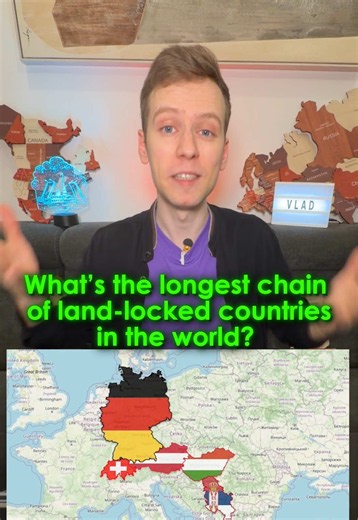 What’s the longest chain of land-locked countries in the world? | country