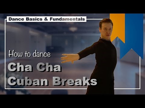 Cuban Breaks In Cha Cha | Dance Basics & Fundamentals | Arkady Bakenov | Ballroom Dance Latin Lesson