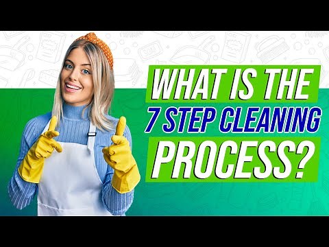 The 7-Step Cleaning Process You Need to Know?