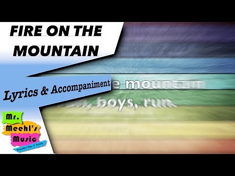 Fire on The Mountain | Song | Lyrics with Accompaniment