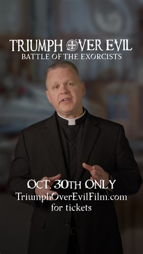 Father Chris Alar, MIC speaks about how to perservere in times of spiritual warfare. "Triumph Over Evil: Battle of the Exorcists,." speaks to precisely that in these troubling times we find ourselves in, and how to overcome the darkness. Don't miss your chance to see this incredibly important film! 🎬🍿👹🙏 In theaters one day ONLY on October 30th! Tickets on sale now at TriumphOverEvilFilm.com --- This movie highlights the truth behind Catholic Exorcisms, the devil, the demonic, evil in the wor