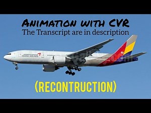 Asiana Airlines Flight 214 Crash || Animation with CVR. (Subtitles/CC On)
