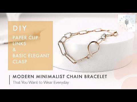 Minimalist Paper Clip Chain Bracelet for Everyday | DIY Bracelet Tutorial