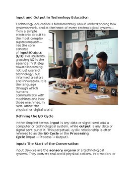 Input & Output in Technology Education - Reading Passage and x 10 Questions