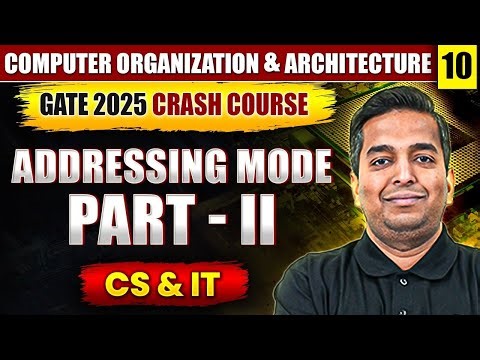 COA 10 | Addressing Mode Part - 02 | CS & IT | GATE Crash Course