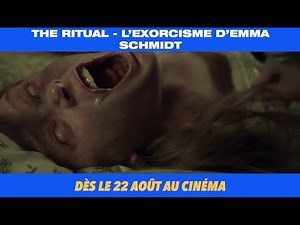 THE RITUAL - L’EXORCISME D’EMMA SCHMIDT - DÈS LE 22 AOÛT DANS LES SALLES DE CINÉMA EN AFRIQUE