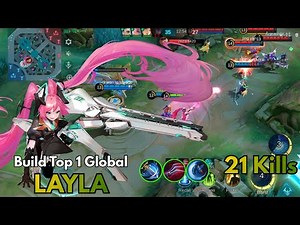 Layla Gets 21 KILLS With MASSIVE Damage Instant Kill Build