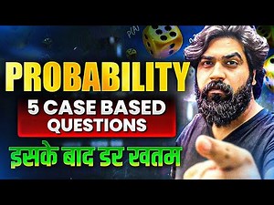 CBSE Class 12 Maths 2026 📚| Important Probability Case Based Questions to Score 95%🔥💯