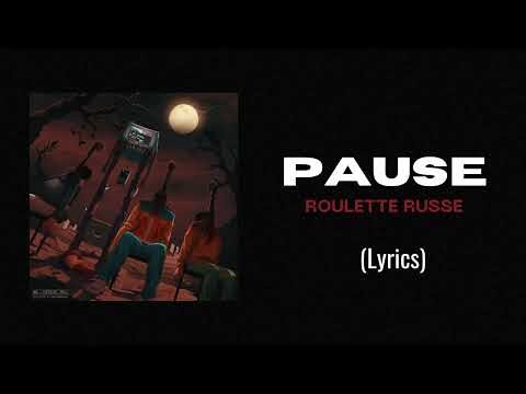 PAUSE - ROULETTE RUSSE (LYRICS) .EP ZANDA