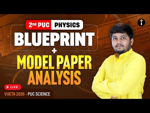 2nd PUC Physics | Blueprint + Model Paper Analysis | Karnataka Board Syllabus-2026#karnatakapuc