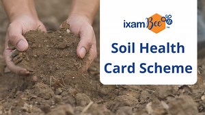 Soil Health Card: Objectives, Implementation, Benefits and More